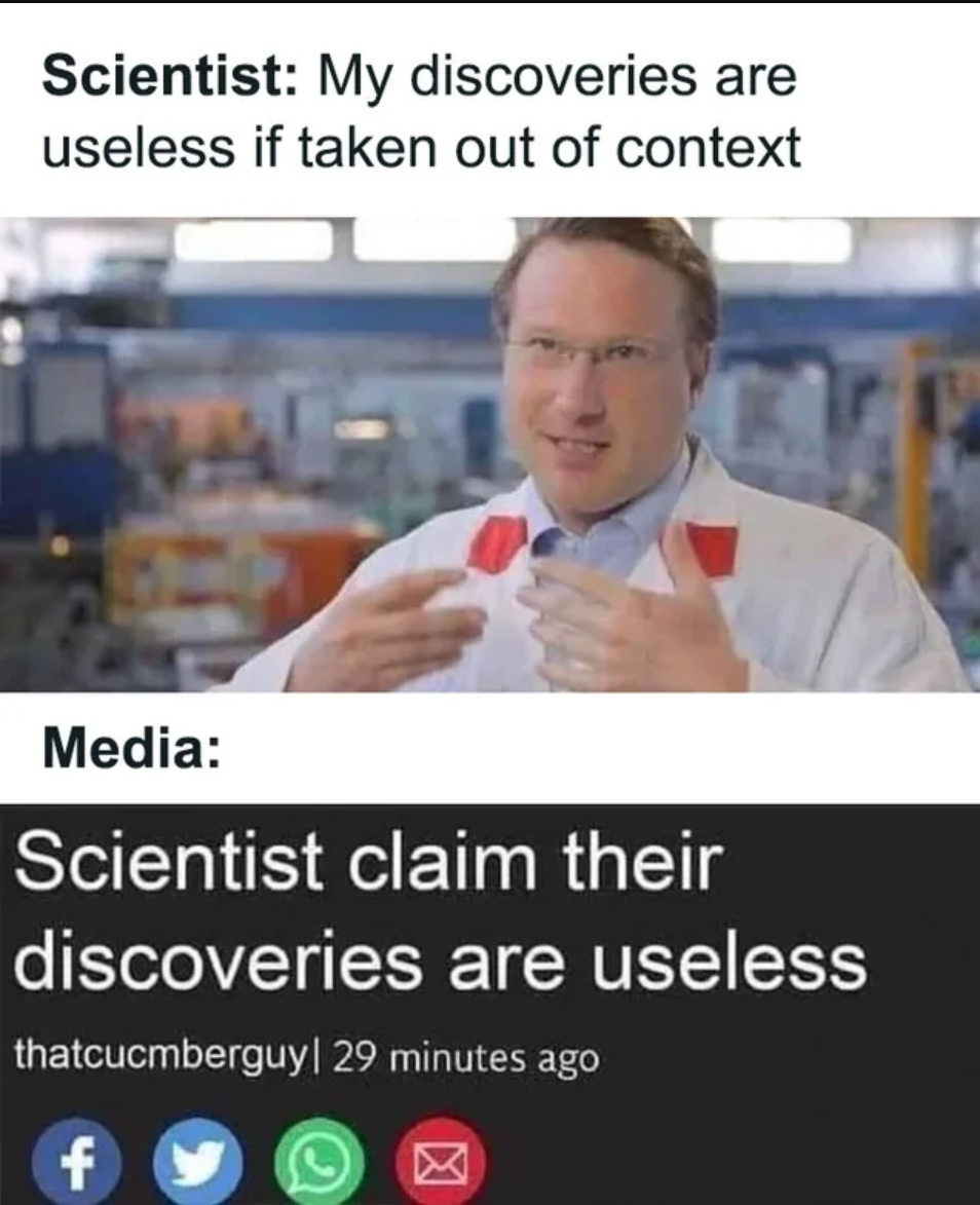 Scientist-discoveries-useless-if-taken-out-of-context.png